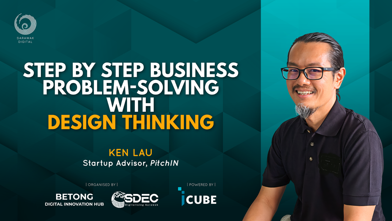 Step by Step Business Problem-Solving with Design Thinking | Betong ...